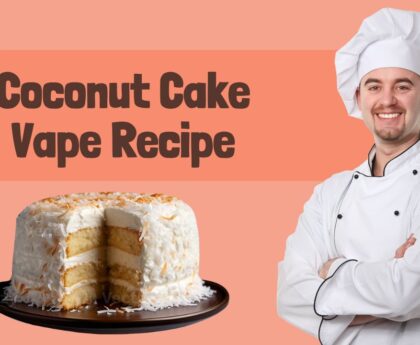 Coconut Cake Vape Recipe