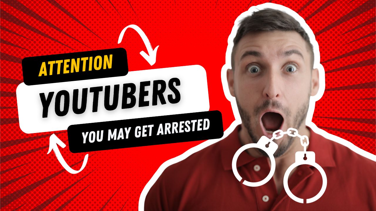 YouTubers You may get arrested Attention